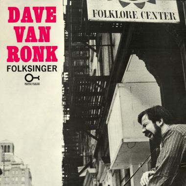 Dave Van Ronk -  Folksinger